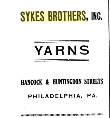 Original Sykes Brothers Inc Yarns advertisement Hancock and Huntingdon Streets Philadelphia